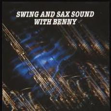 Swing And Sax Sound With Benny mp3 Album by Benny Gebauer Quintett