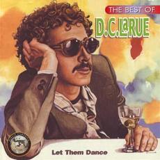 The Best Of - Let Them Dance mp3 Artist Compilation by D.C. LaRue