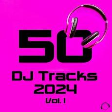 50 DJ Tracks 2024, Vol. 1 mp3 Compilation by Various Artists