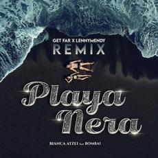 Playa nera (Get Far X LennyMendy Remix) mp3 Single by Bianca Atzei