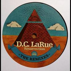 Resurrection - The Remixes Pt. 1 mp3 Single by D.C. LaRue