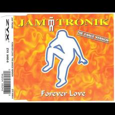 Forever Love (The dance version) mp3 Single by Jam Tronik