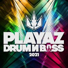 Playaz Drum & Bass 2021 mp3 Compilation by Various Artists