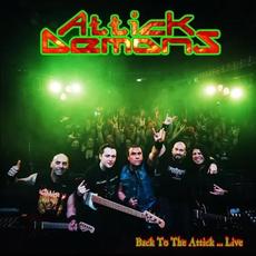 Back to the Attick... Live mp3 Live by Attick Demons