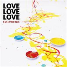 Sun in the Rain mp3 Album by Love Love Love