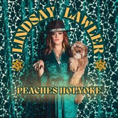 Peaches Holyoke mp3 Album by Lindsay Lawler