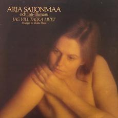 Jag Vill Tacka Livet mp3 Album by Arja Saijonmaa Och Inti-Illimani