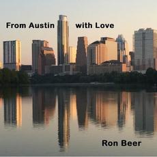 From Austin With Love mp3 Album by Ron Beer