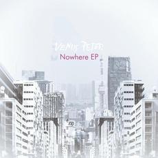 Nowhere EP mp3 Album by VENUS PETER