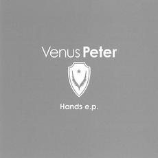 Hands e.p. mp3 Album by VENUS PETER