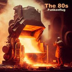 Funkenflug mp3 Album by The 80s