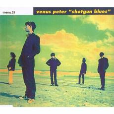 Shotgun Blues mp3 Single by VENUS PETER