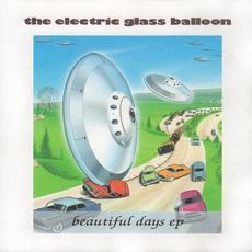 BEAUTIFUL DAYS mp3 Single by Electric Glass Balloon