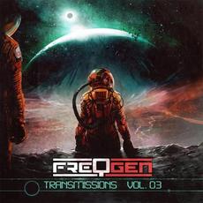 Transmissions: Vol. 03 mp3 Album by FreqGen