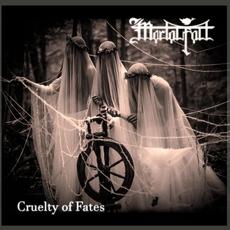 Cruelty of Fates mp3 Album by Mortalfall