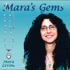 Mara's Gems mp3 Album by Mara Levine