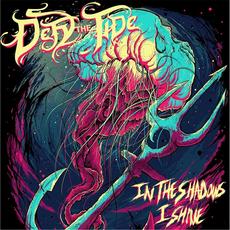 In the Shadows I Shine mp3 Album by Defy the Tide