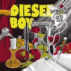 Gets Old mp3 Album by Diesel Boy