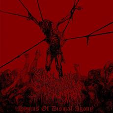 Hymns Of Dismal Agony mp3 Album by Sanguinary Consummation