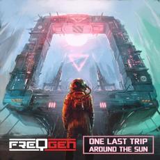 One Last Trip Around The Sun mp3 Single by FreqGen