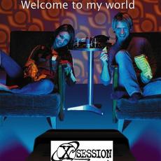 Welcome to My World mp3 Single by X-Session