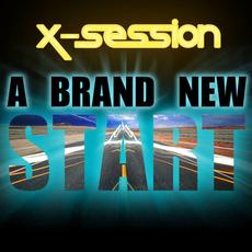 A Brand New Start mp3 Single by X-Session