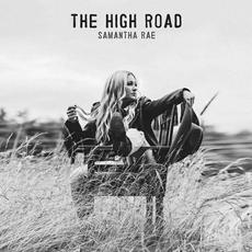 The High Road mp3 Album by Samantha Rae