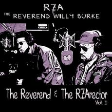 The Reverend & The RZArector, Vol. 1 mp3 Album by RZA & The Reverend Willy Burke