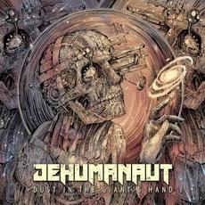 Dust in the Giant's Hand mp3 Album by Dehumanaut