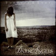 Forever & Ever mp3 Album by Dark Angels