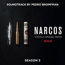 Narcos: Season 3 (A Netflix Original Series Soundtrack) mp3 Soundtrack by Various Artists