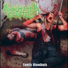 Family Bloodbath mp3 Album by Amputated Genitals