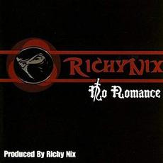 No Romance mp3 Album by Richy Nix