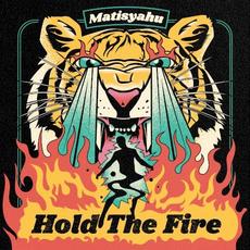 Hold the Fire mp3 Album by Matisyahu