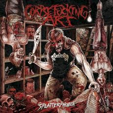 Splatterphobia mp3 Album by Corpsefucking Art