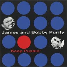 Keep Pushin' mp3 Artist Compilation by James & Bobby Purify