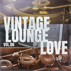 Vintage Lounge Love, Vol. 6 mp3 Compilation by Various Artists