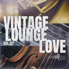 Vintage Lounge Love, Vol. 7 mp3 Compilation by Various Artists