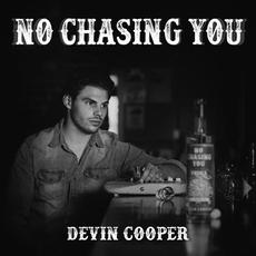 No Chasing You mp3 Single by Devin Cooper