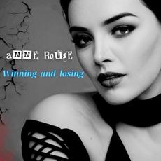 Winning and Losing mp3 Album by Anne Rouse