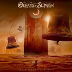 Where Gods Fear to Speak mp3 Album by Oceans of Slumber