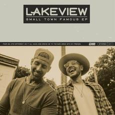 Small Town Famous mp3 Album by Lakeview