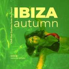 Ibiza Autumn 2024 (Chill Out Cookies From The Heart) mp3 Compilation by Various Artists