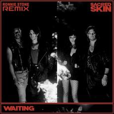 Waiting (Ronnie Stone Remix) mp3 Single by Sacred Skin