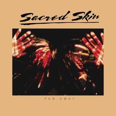 Far Away mp3 Single by Sacred Skin