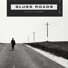 Blues Roads mp3 Album by Status Symbol