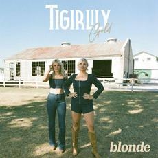 Blonde EP mp3 Album by Tigirlily Gold