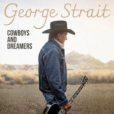 Cowboys and Dreamers mp3 Album by George Strait