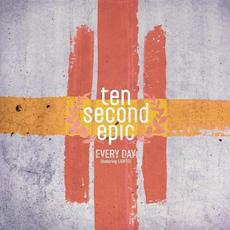 Every Day (feat. Lights) mp3 Single by Ten Second Epic