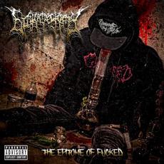 The Epitome of Fucked mp3 Album by Epitomectomy